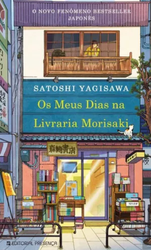 Os Meus Dias na Livraria Morisaki - Satoshi Yagisawa